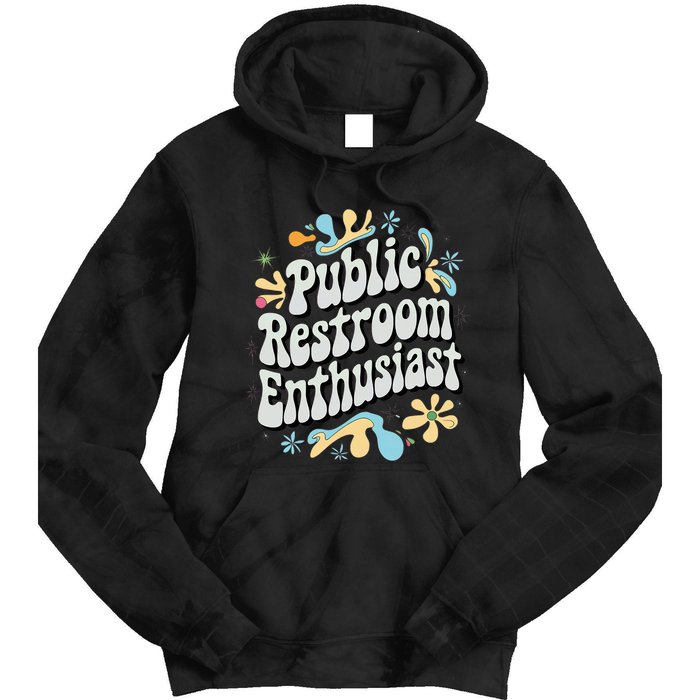 Embarrassing Public Restroom Funny Inappropriate Tie Dye Hoodie