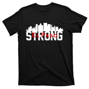 El Paso Strong #Elpaso T-Shirt