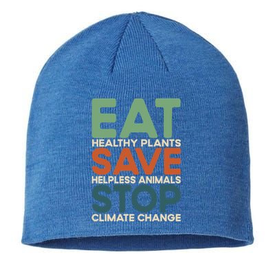 Eat Plants Save Animals Quote Stop Climate Change Gift Sustainable Beanie