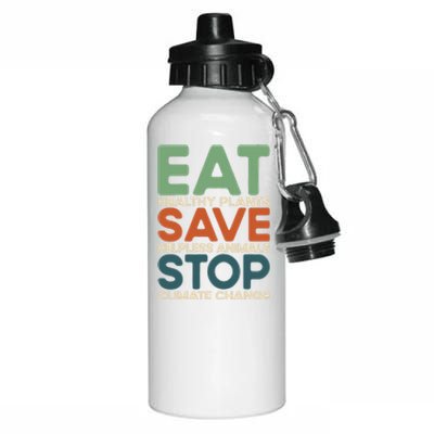 Eat Plants Save Animals Quote Stop Climate Change Gift Aluminum Water Bottle