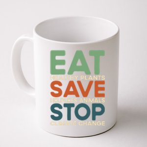 Eat Plants Save Animals Quote Stop Climate Change Gift Coffee Mug