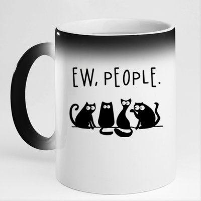 Ew People Speak Black Cat Animals Mood Funnny Sad Cat Friend 11oz Black Color Changing Mug