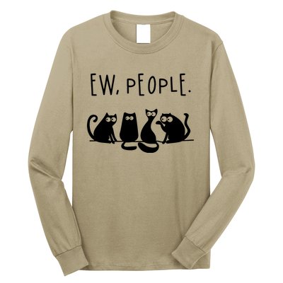 Ew People Speak Black Cat Animals Mood Funnny Sad Cat Friend Long Sleeve Shirt