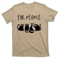 Ew People Speak Black Cat Animals Mood Funnny Sad Cat Friend T-Shirt