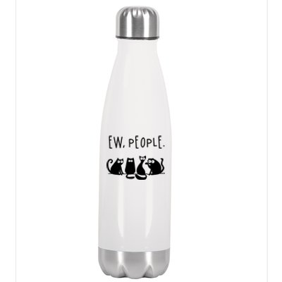 Ew People Speak Black Cat Animals Mood Funnny Sad Cat Friend Stainless Steel Insulated Water Bottle