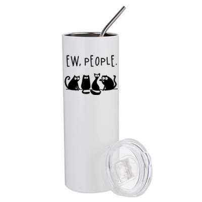 Ew People Speak Black Cat Animals Mood Funnny Sad Cat Friend Stainless Steel Tumbler