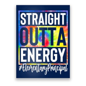 Elementary Principal Straight Outta Energy Poster