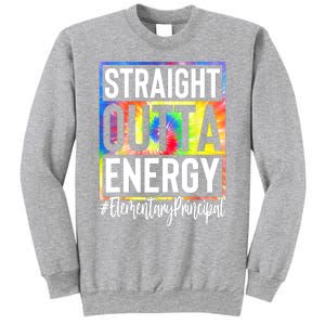 Elementary Principal Straight Outta Energy Sweatshirt