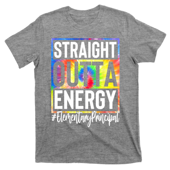 Elementary Principal Straight Outta Energy T-Shirt