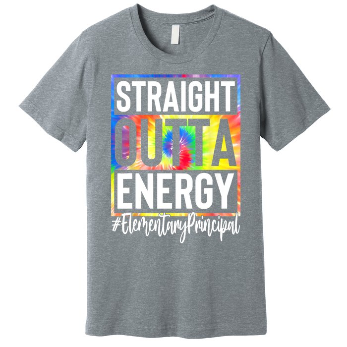 Elementary Principal Straight Outta Energy Premium T-Shirt