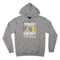 Elementary Principal Straight Outta Energy Tall Hoodie