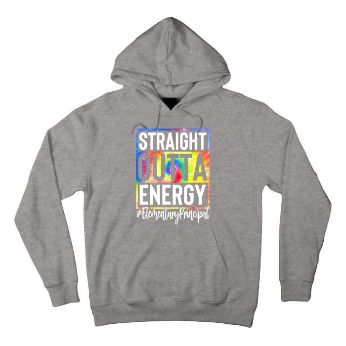 Elementary Principal Straight Outta Energy Tall Hoodie