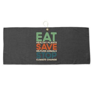 Eat Plants Save Animals Quote Stop Climate Change Gift Large Microfiber Waffle Golf Towel