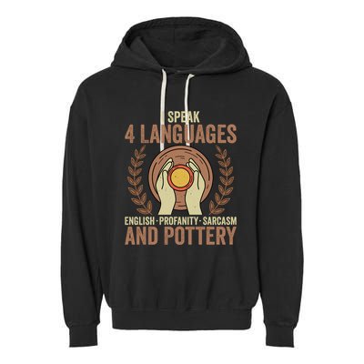 English Profanity Sarcasm And Pottery Garment-Dyed Fleece Hoodie