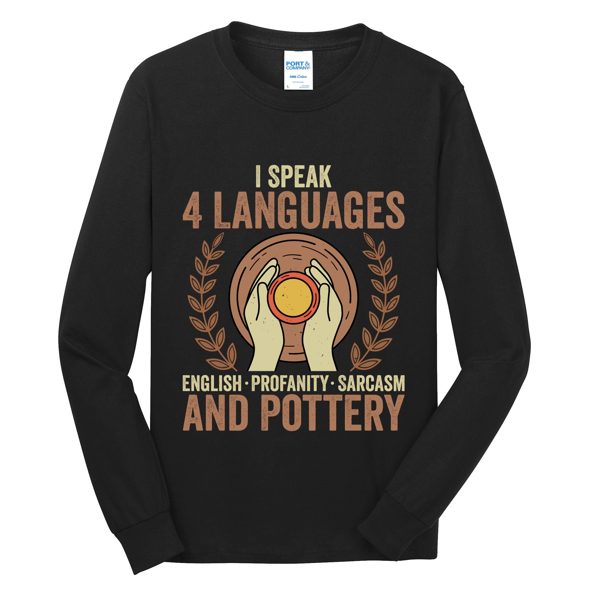 English Profanity Sarcasm And Pottery Tall Long Sleeve T-Shirt