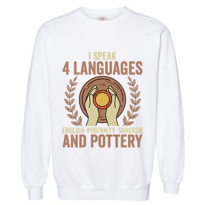 English Profanity Sarcasm And Pottery Garment-Dyed Sweatshirt