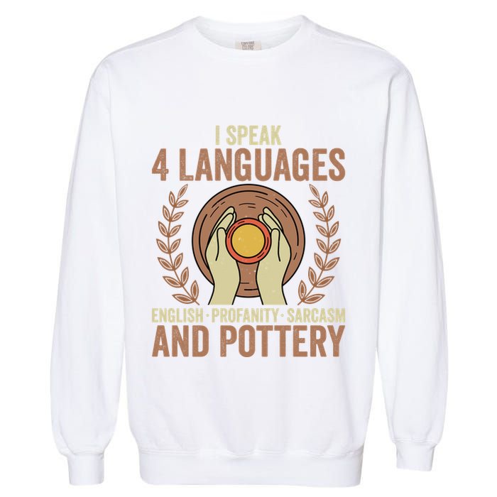 English Profanity Sarcasm And Pottery Garment-Dyed Sweatshirt
