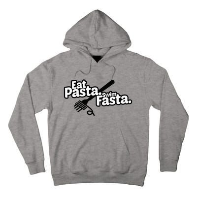 Eat Pasta Swim Fasta Funny Swimmer Gift swimming Tall Hoodie