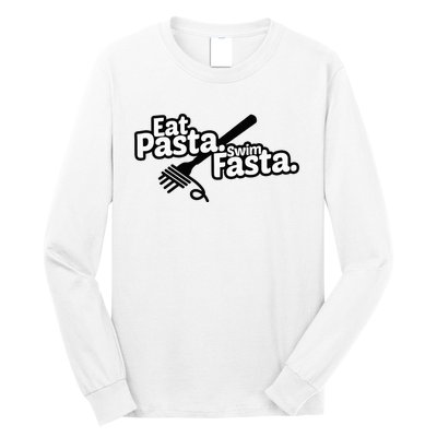 Eat Pasta Swim Fasta Funny Swimmer Gift swimming Long Sleeve Shirt