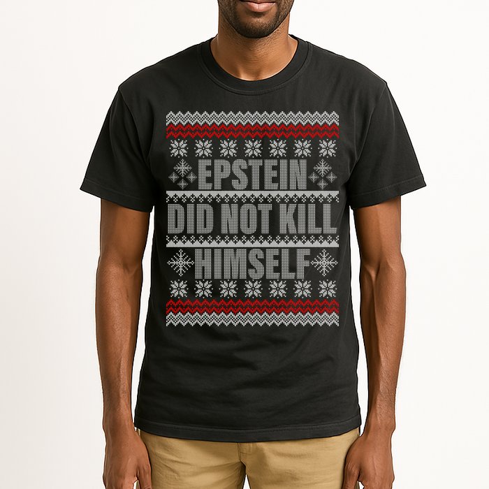 Epstein Did Not Kill Himself Ugly Christmas Sweater Tall T-Shirt