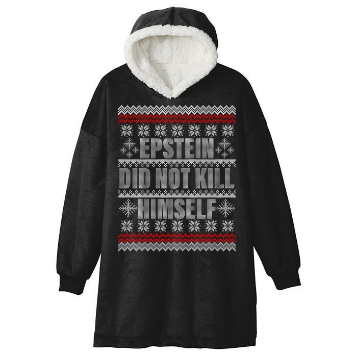 Epstein Did Not Kill Himself Ugly Christmas Sweater Hooded Wearable Blanket