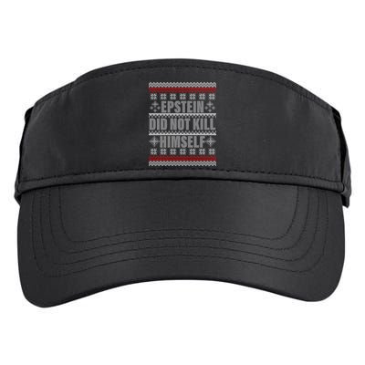 Epstein Did Not Kill Himself Ugly Christmas Sweater Adult Drive Performance Visor