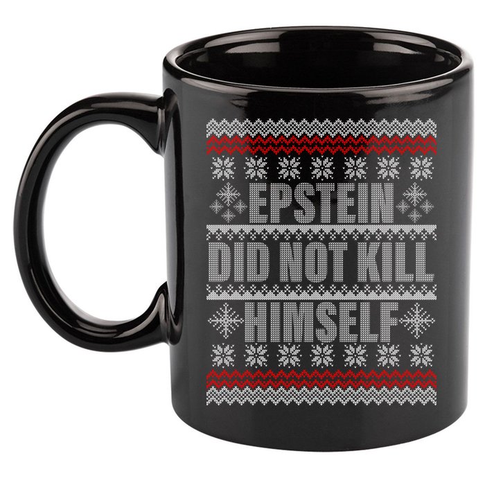 Epstein Did Not Kill Himself Ugly Christmas Sweater 11oz C Handle Ceramic Mug