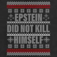 Epstein Did Not Kill Himself Ugly Christmas Sweater 25L Jumbo Tote