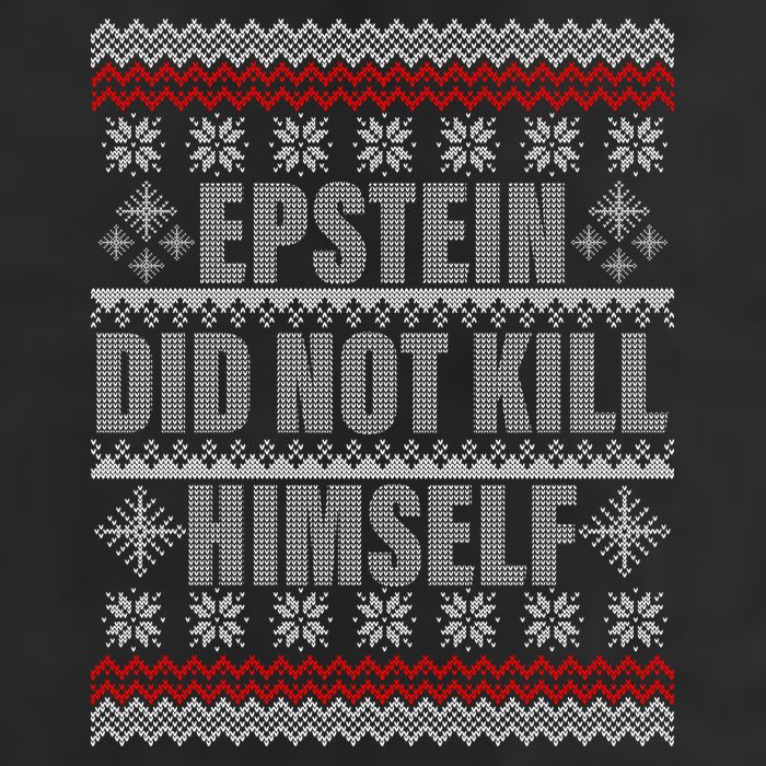 Epstein Did Not Kill Himself Ugly Christmas Sweater 25L Jumbo Tote