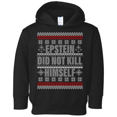 Epstein Did Not Kill Himself Ugly Christmas Sweater Toddler Hoodie
