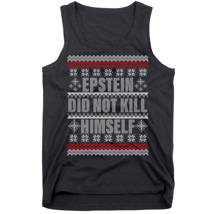 Epstein Did Not Kill Himself Ugly Christmas Sweater Tank Top