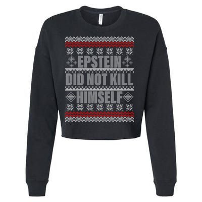 Epstein Did Not Kill Himself Ugly Christmas Sweater Cropped Pullover Crew
