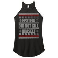 Epstein Did Not Kill Himself Ugly Christmas Sweater Women's Perfect Tri Rocker Tank