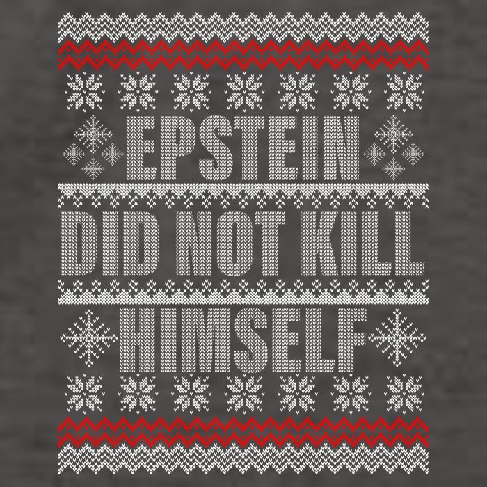 Epstein Did Not Kill Himself Ugly Christmas Sweater Vector Backpack