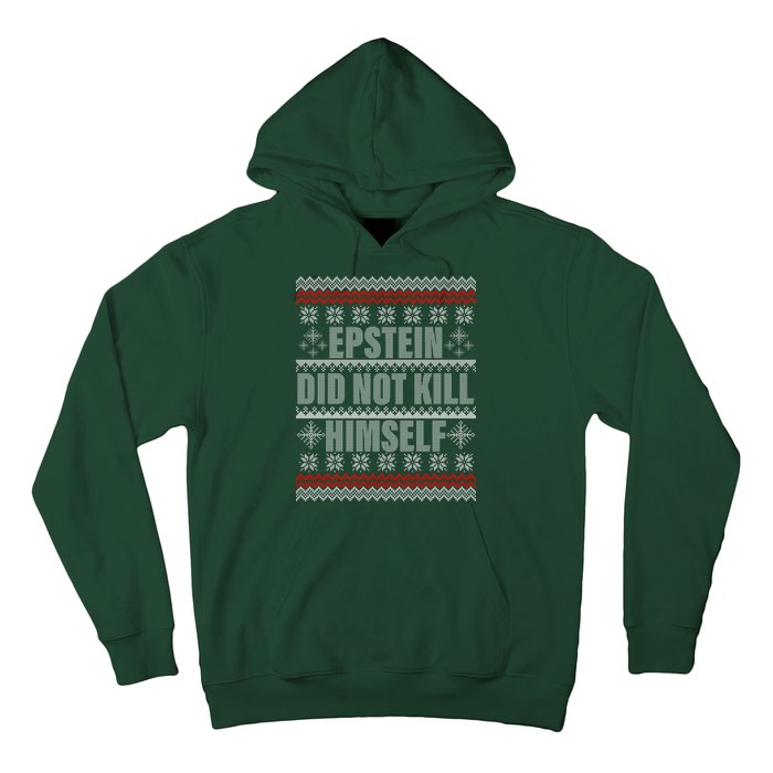 Epstein Did Not Kill Himself Ugly Christmas Sweater Hoodie