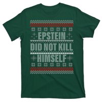 Epstein Did Not Kill Himself Ugly Christmas Sweater T-Shirt