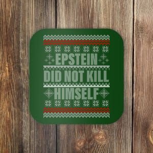 Epstein Did Not Kill Himself Ugly Christmas Sweater Coaster