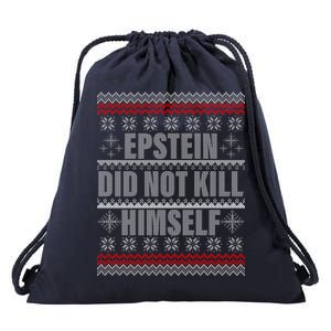 Epstein Did Not Kill Himself Ugly Christmas Sweater Drawstring Bag