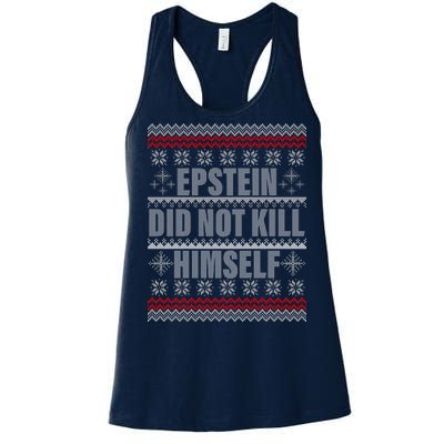 Epstein Did Not Kill Himself Ugly Christmas Sweater Women's Racerback Tank