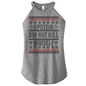 Epstein Did Not Kill Himself Ugly Christmas Sweater Women’s Perfect Tri Rocker Tank