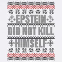 Epstein Did Not Kill Himself Ugly Christmas Sweater Garment-Dyed Sweatshirt