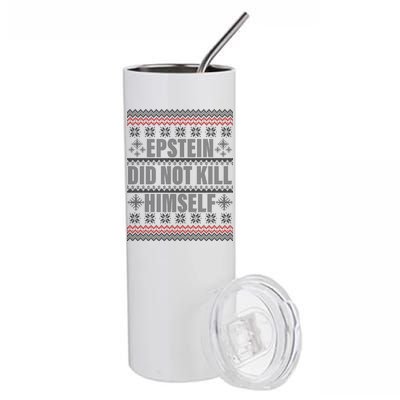 Epstein Did Not Kill Himself Ugly Christmas Sweater Stainless Steel Tumbler