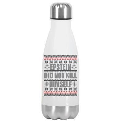 Epstein Did Not Kill Himself Ugly Christmas Sweater Stainless Steel Insulated Water Bottle