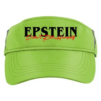 Epstein Didn't Kill Himself Adult Drive Performance Visor