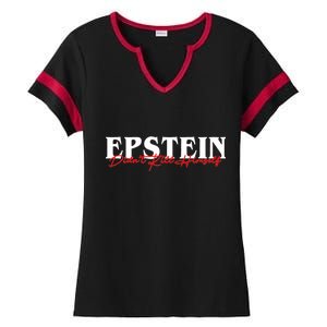 Epstein Didn't Kill Himself Ladies Halftime Notch Neck Tee