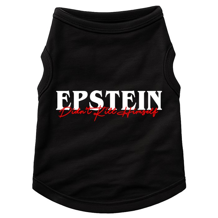 Epstein Didn't Kill Himself Doggie Tank