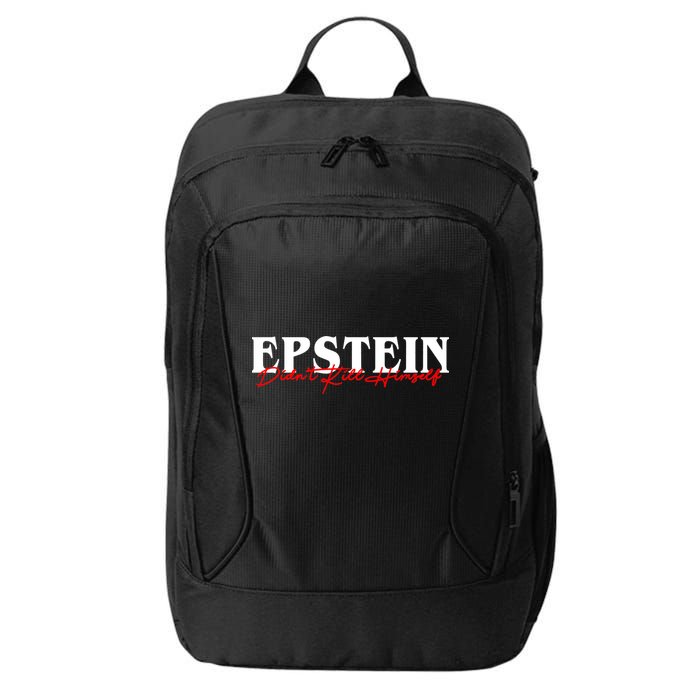 Epstein Didn't Kill Himself City Backpack