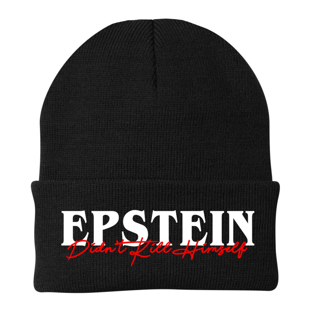 Epstein Didn't Kill Himself Beanie