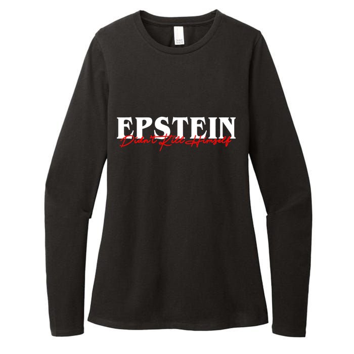 Epstein Didn't Kill Himself Womens CVC Long Sleeve Shirt