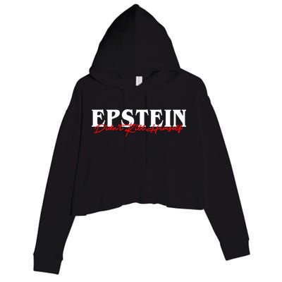 Epstein Didn't Kill Himself Crop Fleece Hoodie